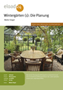 Wintergärten (1): Die Planung
