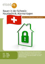 Bauen in der Schweiz: Haustechnik. Alarmanlagen