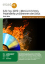 iLife 09: iDVD - Menü einrichten, Projektinfo und Brennen der DVDs