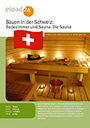 Bauen in der Schweiz: Badezimmer und Sauna. Die Sauna