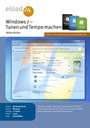 Windows 7 - Tunen und Tempo machen