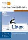 Linux in der Praxis für Einsteiger