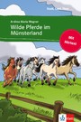 Wilde Pferde im Münsterland - Buch mit eingebettetem Audio-File A1