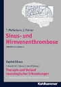 Sinus- und Hirnvenenthrombose - E8 Therapie und Verlauf neurologischer Erkrankungen