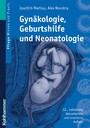 Gynäkologie, Geburtshilfe und Neonatologie - Lehrbuch für Pflegeberufe