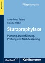 Sturzprophylaxe - Planung, Durchführung, Prüfung und Nachbesserung