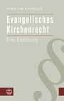 Evangelisches Kirchenrecht - Eine Einführung