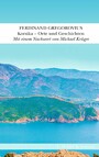 Korsika - Orte und Geschichten