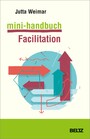 Mini-Handbuch Facilitation - Mit Online-Materialien
