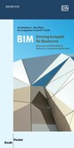 BIM - Einstieg kompakt für Bauherren - Mehrwerte und Potentiale für Bauherren, Investoren und Betreiber
