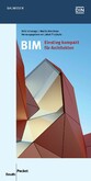 BIM - Einstieg kompakt für Architekten