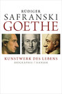 Goethe - Kunstwerk des Lebens - Biografie