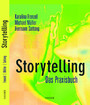 Storytelling - Das Praxisbuch