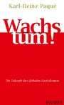 Wachstum - Die Zukunft des globalen Kapitalismus