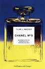Chanel No. 5 - Die Geschichte des berühmtesten Parfums der Welt