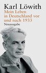 Mein Leben in Deutschland vor und nach 1933 - Ein Bericht