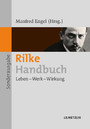 Rilke-Handbuch - Leben - Werk - Wirkung