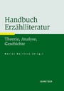 Handbuch Erzählliteratur - Theorie, Analyse, Geschichte