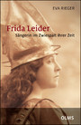 Frida Leider - Sängerin im Zwiespalt ihrer Zeit