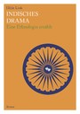 Indisches Drama - Eine Ethnologin erzählt