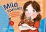 Mila spricht! - Ein Bilderbuch zum selektiven Mutismus