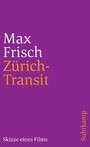 Zürich-Transit - Skizze eines Films