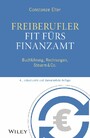 Freiberufler - Fit fürs Finanzamt - Buchführung, Rechnungen, Steuern & Co.