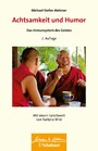 Achtsamkeit und Humor (Wissen & Leben) - Das Immunsystem des Geistes - Wissen & Leben - Herausgegeben von Wulf Bertram