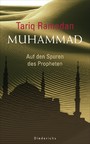 Muhammad - Auf den Spuren des Propheten