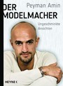Der Modelmacher - Ungeschminkte Ansichten