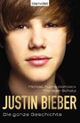 Justin Bieber - Die ganze Geschichte