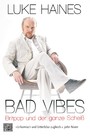 Bad Vibes - Britpop und der ganze Scheiß