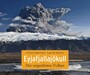 Eyjafjallajökull - Der ungezähmte Vulkan