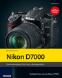 Kamerabuch Nikon D7000 - Perfekte Fotos mit der Nikon D7000
