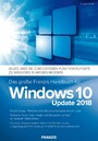 Das große Franzis Handbuch für Windows 10 Update 2018 - Alles, was Sie zum großen Funktionsupdate zu Windows 10 wissen müssen!