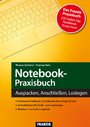 Notebook-Praxisbuch - Auspacken, Anschließen, Loslegen