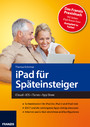 iPad für Späteinsteiger - iCloud - iOS - iTunes - App Store