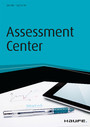 Assessment Center - inkl. Arbeitshilfen online