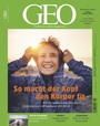 GEO Magazin 05/2019 - So macht der Kopf den Körper fit - Die Welt mit anderen Augen sehen