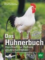 Das Hühnerbuch - Handbuch zur Haltung glücklicher Hühner, Das Original