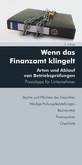 Wenn das Finanzamt klingelt (Ausgabe Österreich) - Arten und Ablauf von Betriebsprüfungen – Praxistipps für Unternehmer