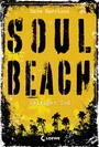 Soul Beach (Band 3) - Salziger Tod - Mystery-Thriller für Jugendliche ab 13 Jahre
