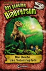 Das geheime Dinoversum (Band 5) - Die Beute des Velociraptors