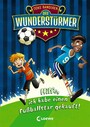 Der Wunderstürmer (Band 1) - Hilfe, ich habe einen Fußballstar gekauft! - Ausgezeichnet mit dem Lese-Kicker 2020