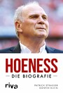 Hoeneß - Die Biografie