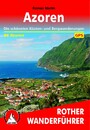 Azoren - Die schönsten Küsten- und Bergwanderungen – 86 Touren