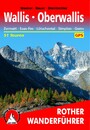 Oberwallis - Zermatt – Saas-Fee – Lötschental – Simplon – Goms, 51 Touren