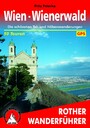 Wien - Wienerwald - Die schönsten Tal- und Höhenwanderungen, 50 Touren