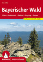 Bayerischer Wald - Cham, Bodenmais, Zwiesel, Freyung, Passau. 54 Touren. Mit GPS-Tracks