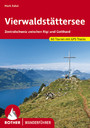 Vierwaldstättersee - Zentralschweiz zwischen Rigi und Gotthard. 60 Touren. Mit GPS-Tracks
